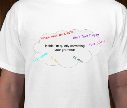 Grammar T-shirt Correcting grammar Secretly I